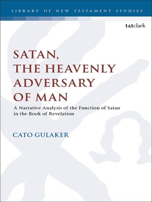 cover image of Satan, the Heavenly Adversary of Man